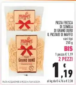 Conad Pasta Fresca di Semola di Grano Duro Il Pastaio di Maffei offerta