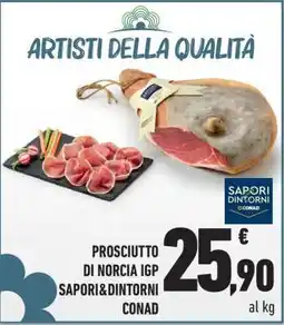 Conad Prosciutto di Norcia IGP offerta
