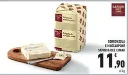 Conad Gorgonzola e Mascarpone Sapori&Idee Conad offerta