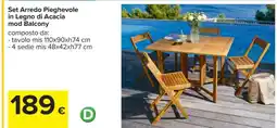 Carrefour Set Arredo Pieghevole in Legno di Acacia mod Balcony offerta