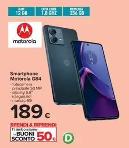 Carrefour Smartphone Motorola G84 offerta