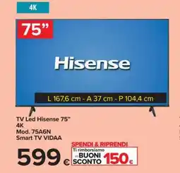 Carrefour TV Led Hisense 75” offerta