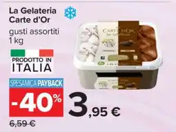 Carrefour LA GELATERIA CARTE D’OR offerta