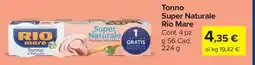 Carrefour Tonno Super Naturale Rio Mare offerta