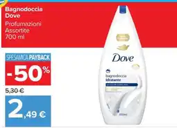 Carrefour BAGNODOCCIA DOVE offerta
