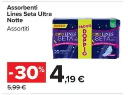 Carrefour Assorbenti Lines Seta Ultra Notte offerta