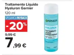 Carrefour Trattamento Liquido Hyaluron Garnier offerta