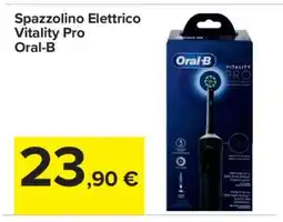 Carrefour Spazzolino Elettrico Vitality Pro Oral-B offerta