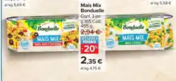 Carrefour MAIS MIX BONDUELLE offerta