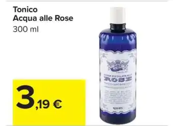 Carrefour Tonico Acqua Alle Rose offerta