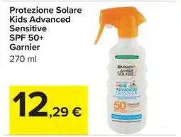 Carrefour Protezione Solare Kids Advanced Sensitive SPF 50+ Garnier offerta