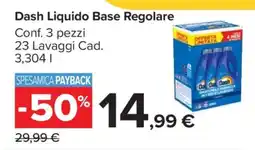 Carrefour Dash Liquido Base Regolare offerta