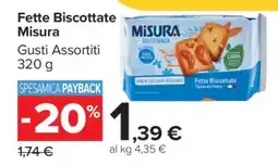 Carrefour Fette Biscottate Misura offerta