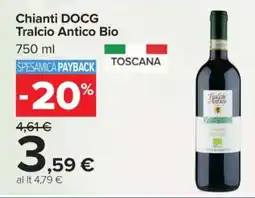 Carrefour Chianti DOCG Tralcio Antico Bio offerta
