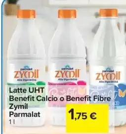 Carrefour Latte UHT Benefit Calcio o Benefit Fibre Zymil Parmalat offerta