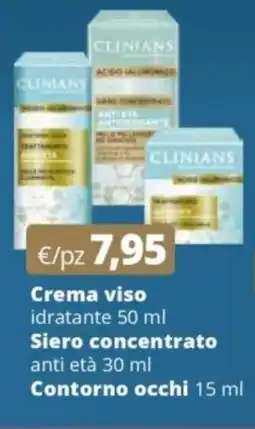 Acqua & Sapone Clinians Crema viso idratante Siero concentrato anti età Contorno occhi offerta