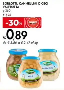 Bennet Borlotti, cannellini o ceci VALFRUTTA offerta