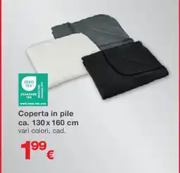 KiK Coperta in pile ca. vari colori, cad. offerta
