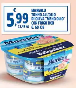 Sigma Mareblu tonno all'olio di oliva "meno olio" con frigo box offerta