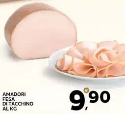Extra Supermercati Amadori fesa di tacchino offerta