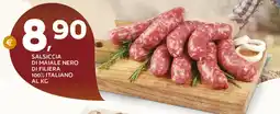 Extra Supermercati Salsiccia di maiale nero di filiera 100% italiano offerta