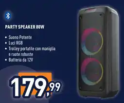 Unieuro PARTY SPEAKER 80W offerta