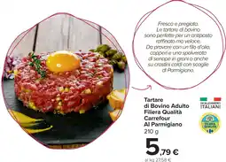 Carrefour Market Tartare di Bovino Adulto Filiera Qualità Carrefour Al Parmigiano offerta