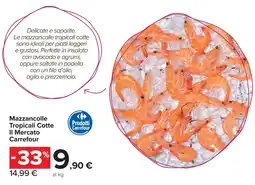 Carrefour Market Mazzancolle Tropicali Cotte Il Mercato Carrefour offerta