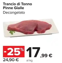 Carrefour Market Trancio di Tonno Pinne Gialle offerta