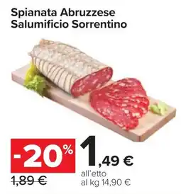 Carrefour Market Spianata Abruzzese Salumificio Sorrentino offerta