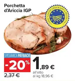 Carrefour Market Porchetta d'Ariccia IGP offerta