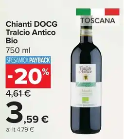 Carrefour Market Chianti DOCG Tralcio Antico Bio offerta
