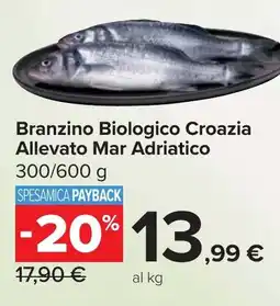 Carrefour Market Branzino Biologico Croazia Allevato Mar Adriatico offerta