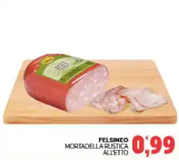 Eté Felsineo mortadella. rustica all'etto offerta