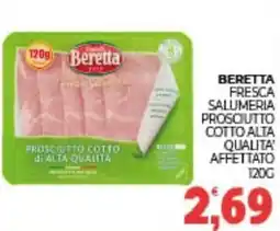 Eté Beretta fresca salumeria prosciutto cotto alta qualita' affettato offerta
