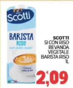 Eté Scotti si con riso bevanda vegetale barista riso offerta