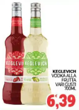 Eté Keglevich vodka alla frutta vari gusti offerta