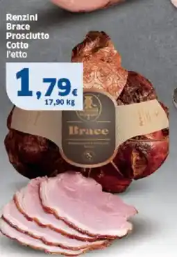 Sigma Renzini brace prosciutto cotto offerta