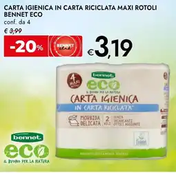 Bennet Carta igienica in carta riciclata maxi rotoli BENNET ECO offerta