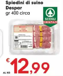Despar Spiedini di suino Despar offerta