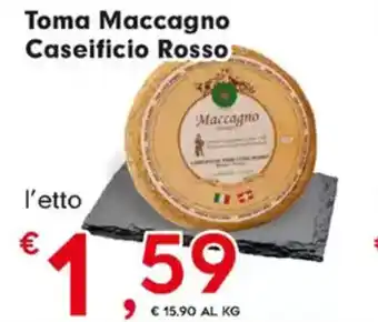 Despar Toma Maccagno Caseificio Rosso offerta
