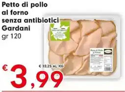Despar Petto di pollo al forno senza antibiotici Gardani offerta