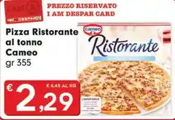Despar Pizza Ristorante al tonno Cameo offerta