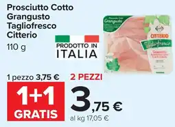 Carrefour Prosciutto Cotto Grangusto Tagliofresco Citterio offerta
