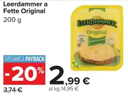 Carrefour Leerdammer a Fette Original offerta