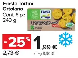 Carrefour Market Frosta Tortini Ortolano offerta