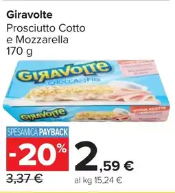 Carrefour Market Giravolte Prosciutto Cotto e Mozzarella offerta