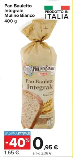 Carrefour Market Pan Bauletto Integrale Mulino Bianco offerta