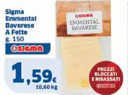 Sigma Sigma emmental baverese a fette offerta
