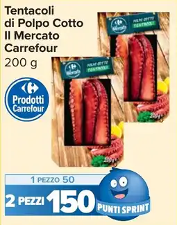 Carrefour Market Tentacoli di Polpo Cotto Il Mercato Carrefour offerta